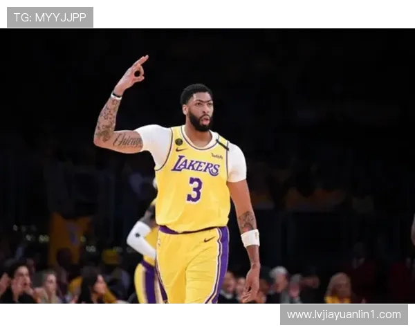 安东尼戴维斯率领湖人重燃夺冠希望再现内线统治力与全面统治表现